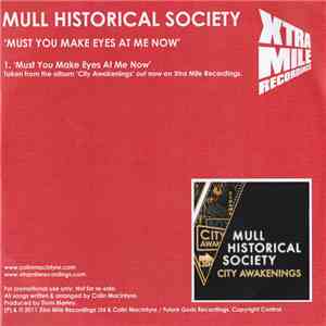 Mull Historical Society - Must You Make Eyes At Me Now