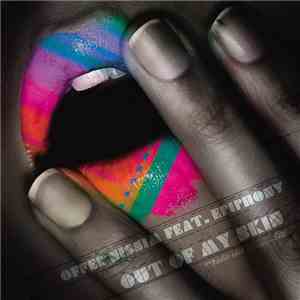 Offer Nissim Feat. Epiphony - Out Of My Skin