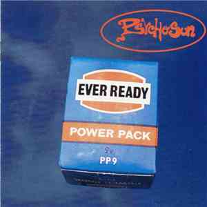 Psycho Sun - Ever Ready