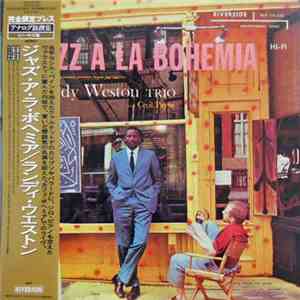 Randy Weston Trio And Cecil Payne - Jazz A La Bohemia