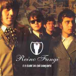 Reino Fungi - Reino Fungi E O Clube Do Chá Dançante