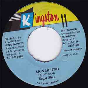 Sugar Slick - Sign Me Two