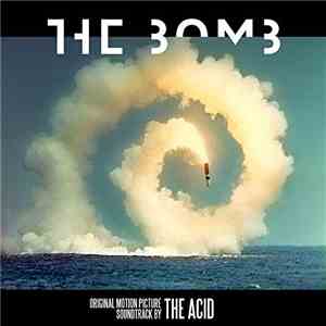 The Acid - The Bomb (Original Motion Picture Soundtrack)