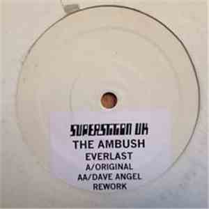 The Ambush Project By Oliver Lieb - Everlast (Dave Angel Rework)