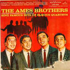 The Ames Brothers With Hugo Winterhalter And His Orchestra - Sing Famous Hi ...