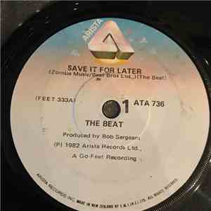 The Beat  - Save It For Later