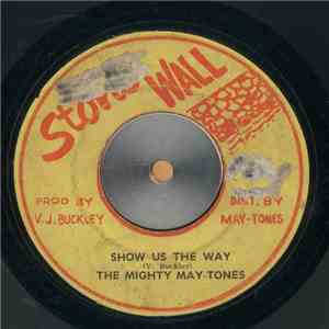 The Mighty May-Tones - Show Us The Way