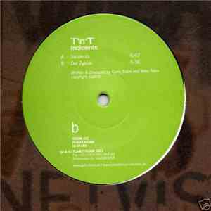 T'n'T  - Incidents