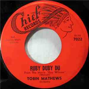 Tobin Mathews - Ruby Duby Du