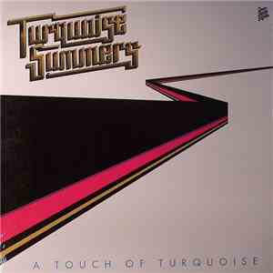 Turquoise Summers - A Touch Of Turquoise