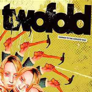 Twofold - Hammer To The Hornets' Nest