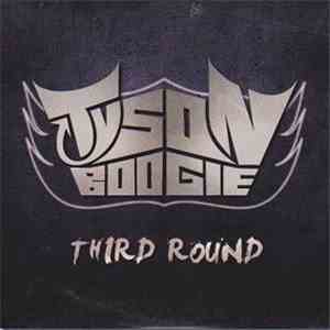 Tyson Boogie - Third Round