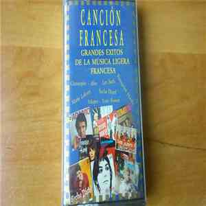 Various - Canción Francesa - Grandes Éxitos De La Música Ligera Francesa