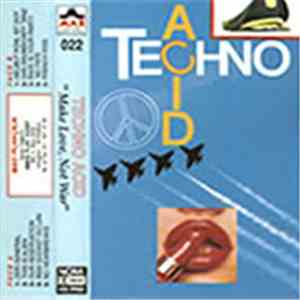 Various - Techno Acid, Make Love Not War