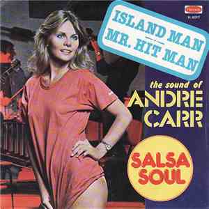 Andre Carr - Island Man / Mr. Hit Man