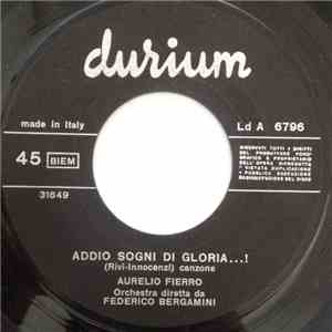 Aurelio Fierro - Addio Sogni Di Gloria / Mamma