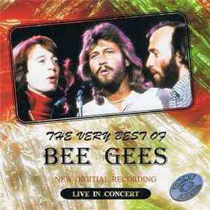 Bee Gees - The Very Best Of :Bee Gees : Live In Concert