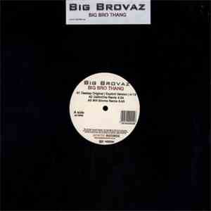 Big Brovaz - Big Bro Thang