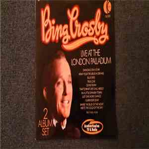 Bing Crosby - Live At The London Palladium