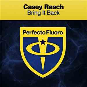 Casey Rasch - Bring It Back