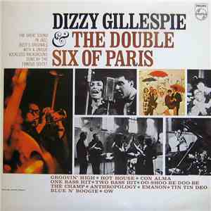 Dizzy Gillespie & The Double Six Of Paris - Dizzy Gillespie And The Double Six Of Paris