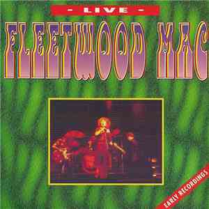Fleetwood Mac - Live / Early Recordings