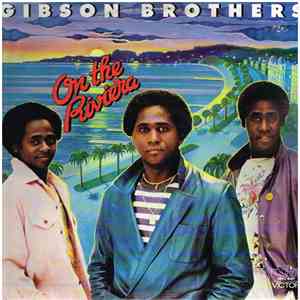 Gibson Brothers - On The Riviera