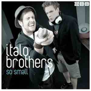 ItaloBrothers - So Small