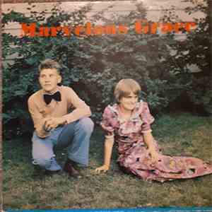Kenneth Unger, Darlene Friesen, Mrs. Dora Doell - Marvelous Grace