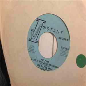 Lee Bates and the Velvet Funk - Help Me Make It Through The Night / Slowly