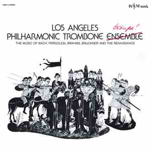 Los Angeles Philharmonic Trombone Ensemble - Los Angeles Philharmonic Trombone Ensemble Troupe!