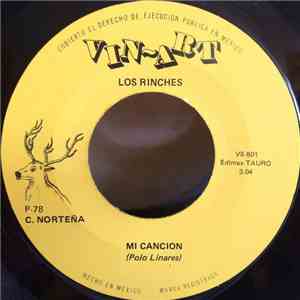 Los Rinches - Mi Cancion / Corriente Y Canelo