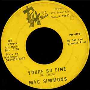 Mac Simmons - Youre So Fine / Blue Light
