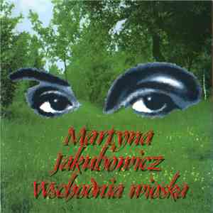 Martyna Jakubowicz - Wschodnia Wioska