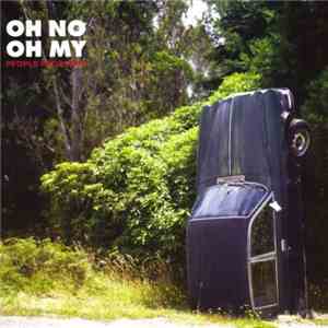 Oh No Oh My - People Problems