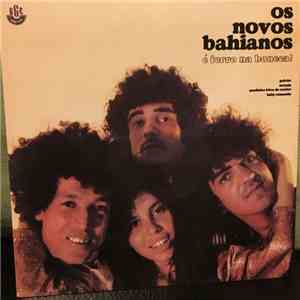 Os Novos Bahianos - É Ferro Na Boneca!