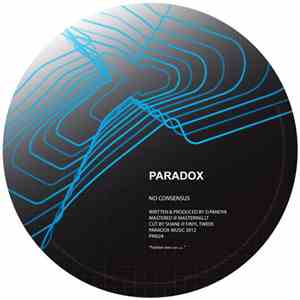 Paradox - No Consensus / Hold The Beat