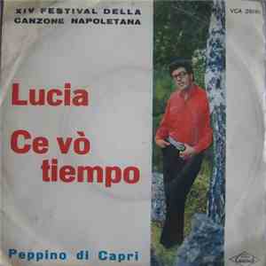 Peppino Di Capri E I Suoi Rockers - Lucia / Ce Vo' Tiempo