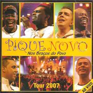 Pique Novo - Nos Braços Do Povo (Ao Vivo)