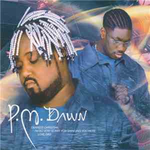 P.M. Dawn - Dearest Christian, I'm So Very Sorry For Bringing You Here. Lo ...