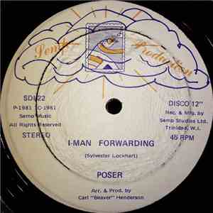 Poser - I-Man Forwarding