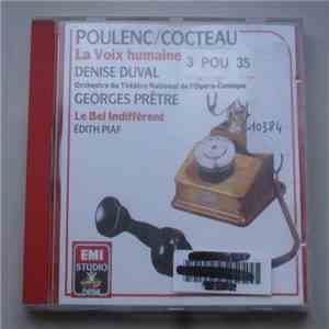Poulenc / Cocteau - Denise Duval, Orchestre Du Théâtre National De L'Opéra- ...
