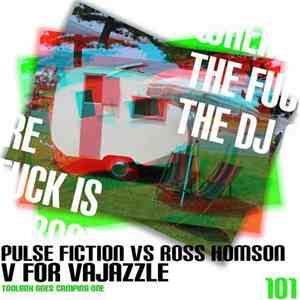 Pulse Fiction vs. Ross Homson - V For Vajazzle