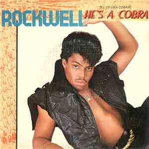 Rockwell - He's A Cobra (El Es Una Cobra)