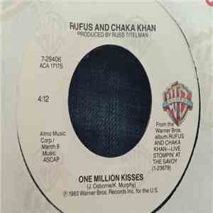 Rufus And Chaka Khan - One Million Kisses