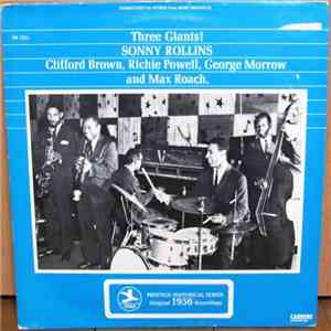 Sonny Rollins - Three Giants!
