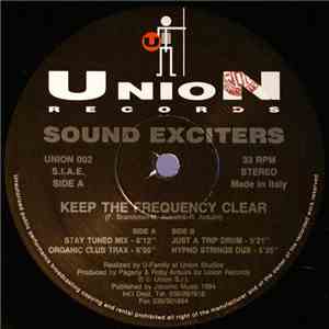 Sound Exciters - Keep The Frequency Clear