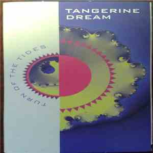 Tangerine Dream - Turn Of The Tides