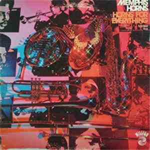 The Memphis Horns - Horns For Everything