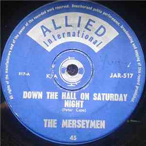 The Merseymen - Down The Hall On Saturday Night